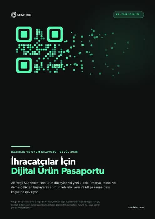 İhracatçılar İçin Dijital Ürün Pasaportu